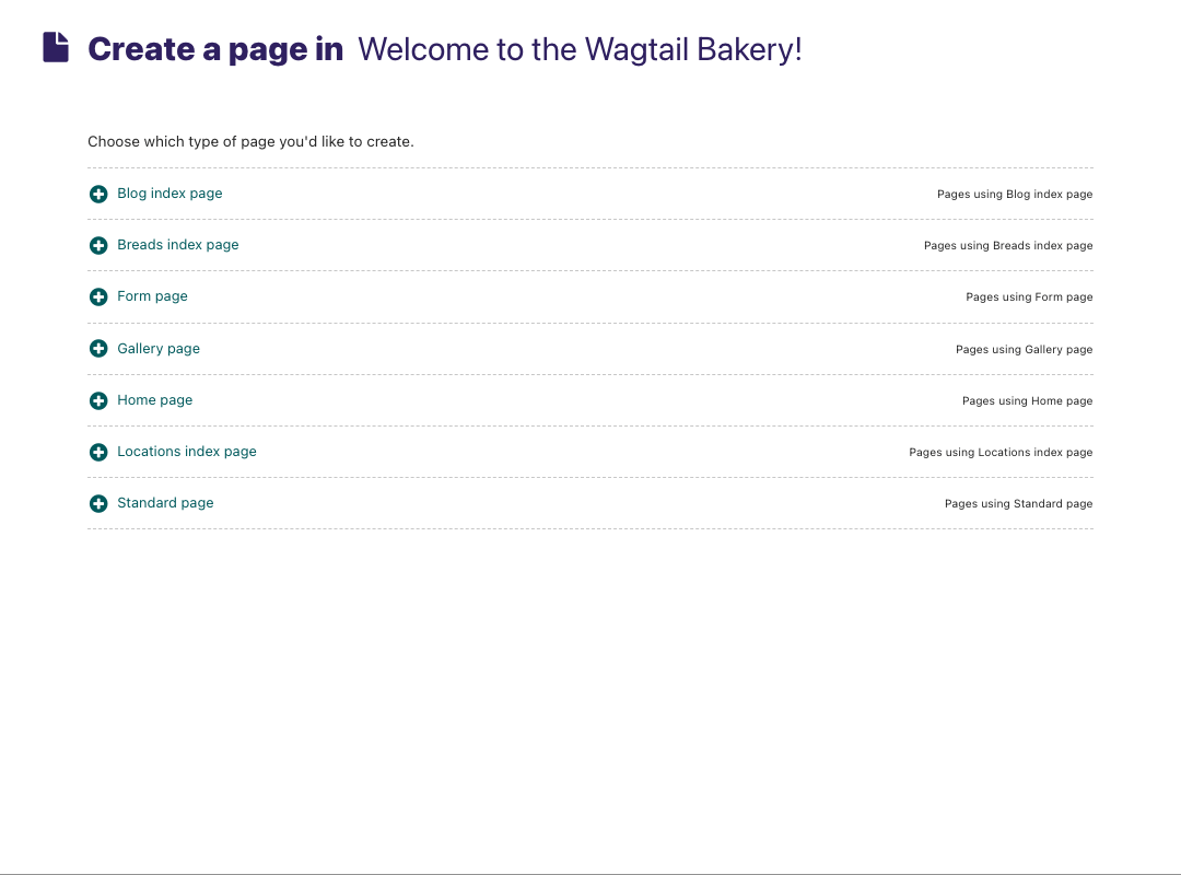 "Create a page in Welcome to the Wagtail bakery!" page type list, with 7 different page types to choose from, with a link to pages using each type in each row