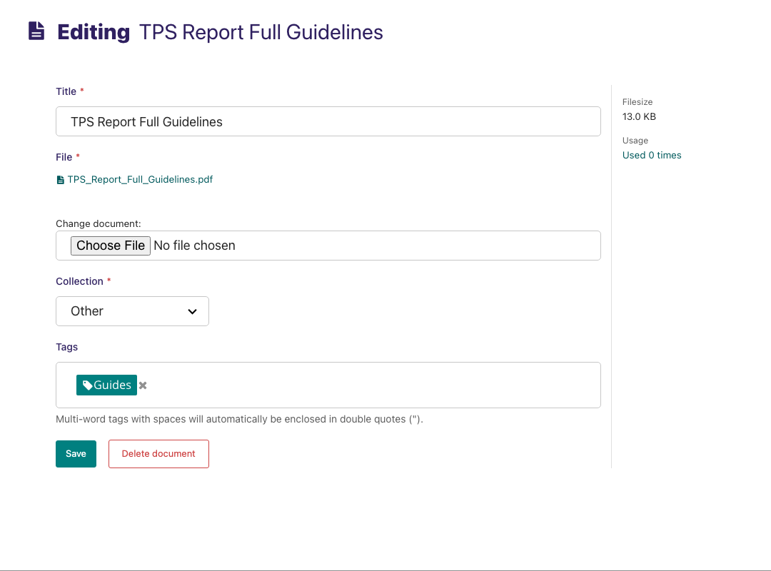 Document editing form for a "TPS Report Full Guidelines" Document. To the right we see the file size of 13.0 KB, and a "Usage Used 0 times" label